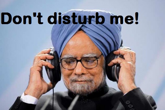 Dont Disturb Me - Manmohan Singh