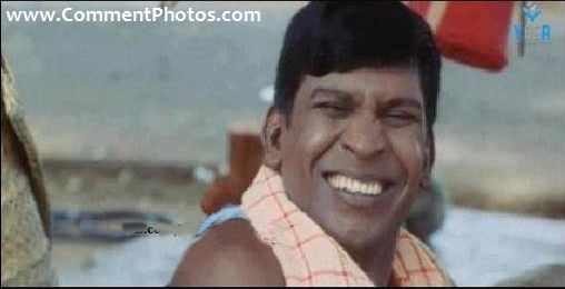 Vadivelu Funny Laugh  - Tamil Photo Comments Search  Engine - Find Photos to Comment in Facebook, Google+, Twitter, Orkut, Hi5,  Pinterest, WhatsApp, Viber, Line, Telegram