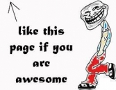 Like this Page if you are awesome