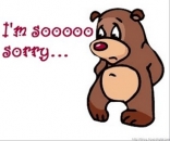 I m Sooooo Sorry - Teddy Bear