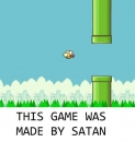 This game was made by satan - Flappy Bird