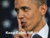 Keep Calm Bitch - Barack Obama