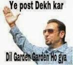 Yeh Post Dekh Kar Dil Garden Garden Ho Gaya