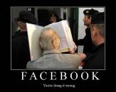 Facebook - You Are Doing It Wrong