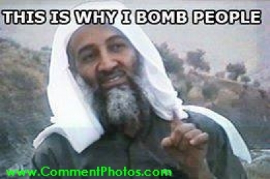 This Is Why I Bomb People - Bin Laden