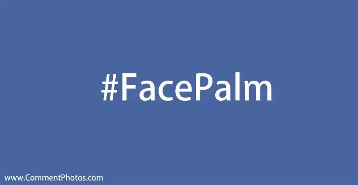 Facepalm HashTags