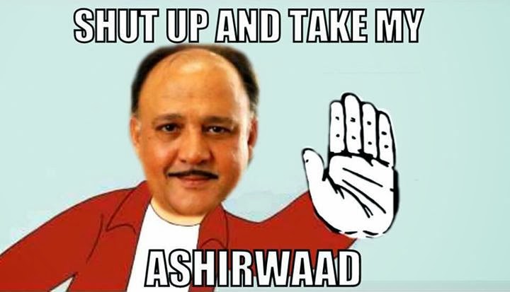Shut Up and Take My Ashirwaad - Alok Nath trolls