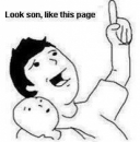 Look Son, Like This Page