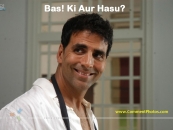 Bas Ki Aur Hasu - Akshay Kumar Looking Funny