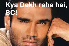 Kya Dekh Raha Hai BC - Sunil Shetty