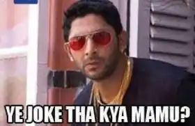 Ye Joke Tha Kya Mamu - Munna Bhai MBBS Circuit