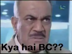 Kya Hai Bc