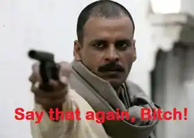 Say That Agin Bitch - Gangs of Wasseypur - Manoj Bajpai 