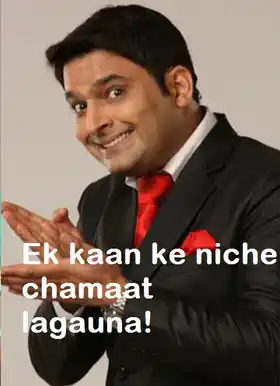 Ek Kaan Ke Niche Chamaat Lagaunga - Kapil Sharma