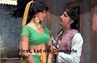 First Let Me Complete This - Shakthi Kapoor