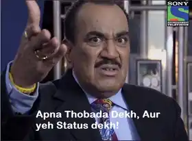 Apna Thobda Dekh Aur Yeh Status Dekh