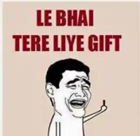 Le Bhai Tere Liye Gift