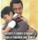 Accept It. Every Student needs a teacher like him - Tare Zameen Par - Amir Khan