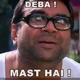 Deba - Mast Hai - Paresh Rawal