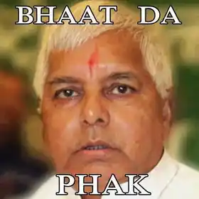 Bhaat Da Phak - What The Fuck - Lalu Prasad Yadav