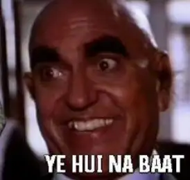 Ye Hui Na Baat - Amrish Puri Laughing