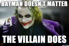 Batman Doesnt Matter - The Villain Does - Heath Ledger As Joker In Batman Dark Knight