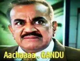 Achaaa Gandu - CID ACP Pradyuman