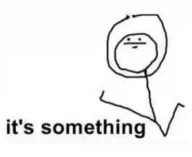 Its Something - Happy Trollface