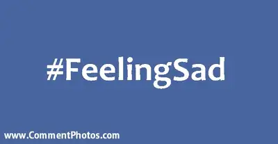 #FeelingSad - Feeling Sad