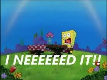I Need It - Neeeeeeeeeeed
