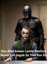 Bas Bhai Kalam Lambi Rakhiyo - Baaki Sab Jagah Se Trim Kar De - Heath Ledger As Joker In Batman Dark Knight - Bruice Wayne as Christian Bale