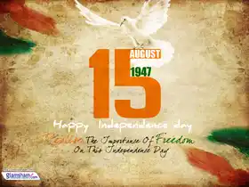 Independance Day India August 15 Freedom