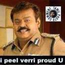 I Peel Verru Proud U - I Feel Very Proud Of You - Captain Vijayakanth in Police Uniform